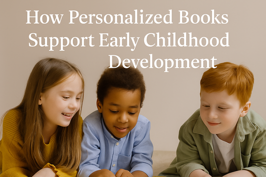 How Personalized Books Support Early Childhood Development